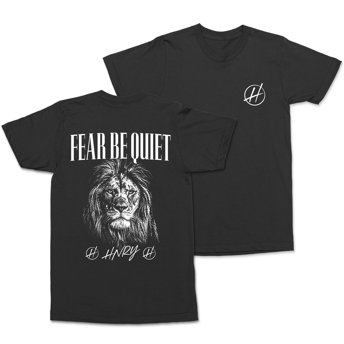 Fear Be Quiet Lion Tee